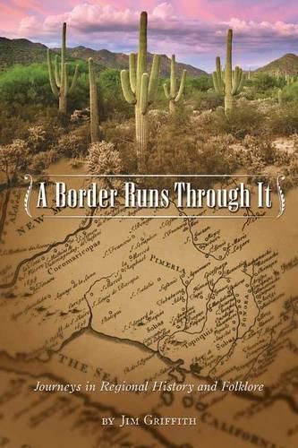 Cover image for A Border Runs Through It: Journeys in Regional History and Folklore