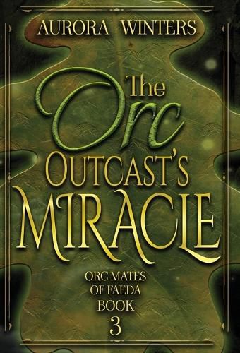 Cover image for The Orc Outcast's Miracle