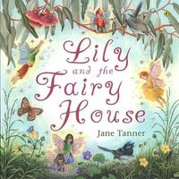 Cover image for Lily and the Fairy House