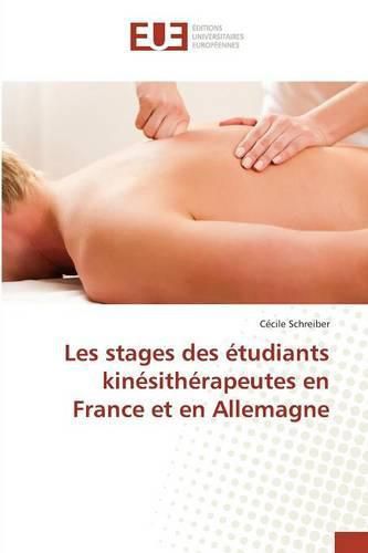 Cover image for Les Stages Des Etudiants Kinesitherapeutes En France Et En Allemagne