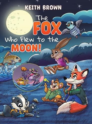 Cover image for The Fox Who Flew to the Moon!