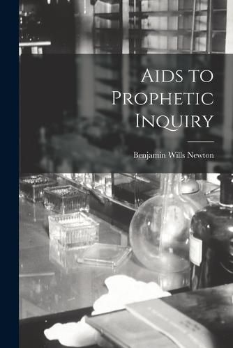 Cover image for Aids to Prophetic Inquiry