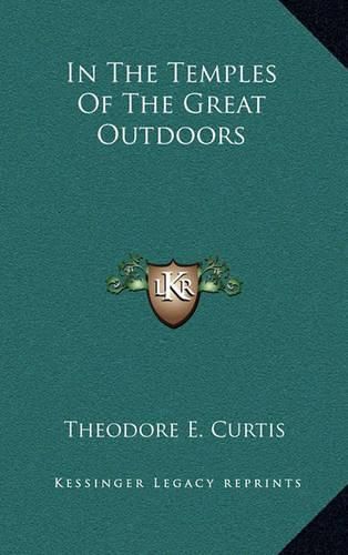 Cover image for In the Temples of the Great Outdoors