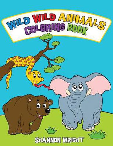 Cover image for Wild Wild Animals Coloring Book