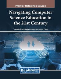 Cover image for Navigating Computer Science Education in the 21st Century