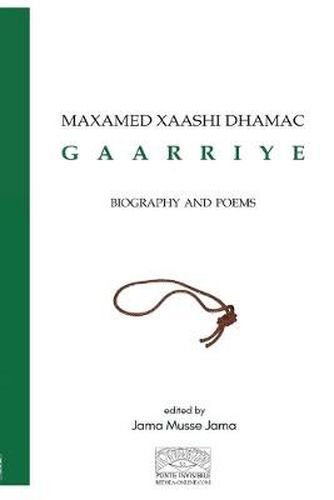 Cover image for Maxamed Xaashi Dhamac Gaarriye: Biography and Poems