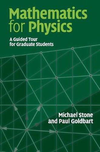 Cover image for Mathematics for Physics: A Guided Tour for Graduate Students