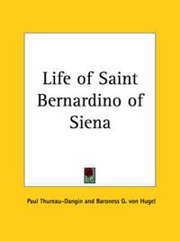 Cover image for Life of Saint Bernardino of Siena