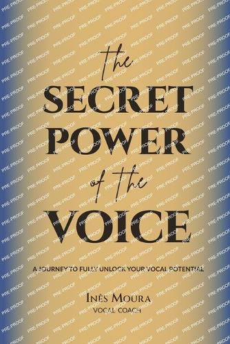 Cover image for The Secret Power of the Voice