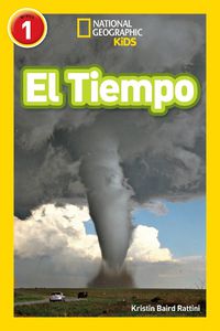 Cover image for National Geographic Readers: El Tiempo (L1)