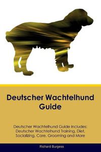 Cover image for Deutscher Wachtelhund Guide Deutscher Wachtelhund Guide Includes