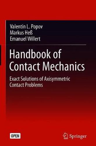 Cover image for Handbook of Contact Mechanics: Exact Solutions of Axisymmetric Contact Problems