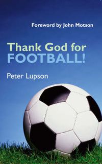 Cover image for Thank God for Football!