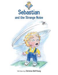 Cover image for Sebastian and the Strange Noise