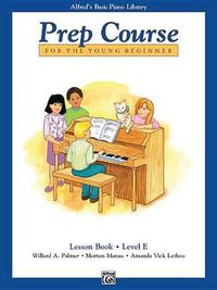 Cover image for Alfred's Basic Piano Library Prep Course Lesson E