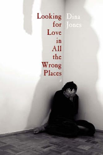 Cover image for Looking for Love in All the Wrong Places