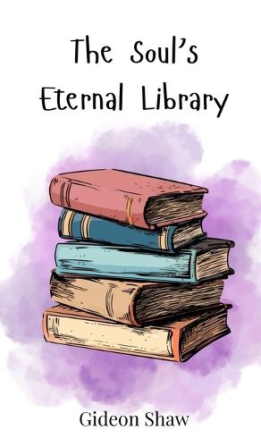 Cover image for The Soul's Eternal Library