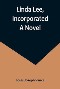 Cover image for Linda Lee, Incorporated