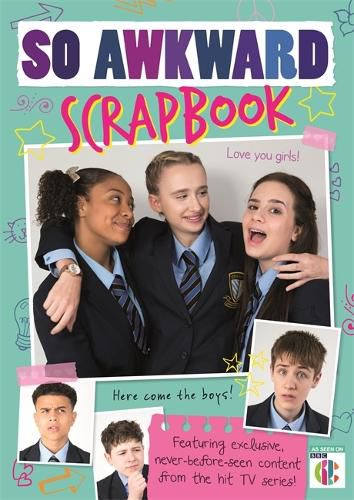 Cover image for So Awkward Scrapbook: The official book of the hit CBBC show!