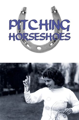 Cover image for Pitching Horseshoes