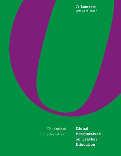 Cover image for The Oxford Encyclopedia of Global Perspectives on Teacher Education