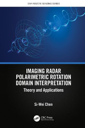 Imaging Radar Polarimetric Rotation Domain Interpretation