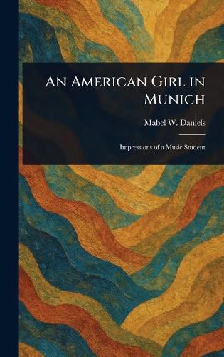 Cover image for An American Girl in Munich