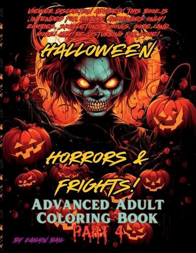 Cover image for Halloween Horrors and Frights! Part 4 Advanced Adult Coloring Book