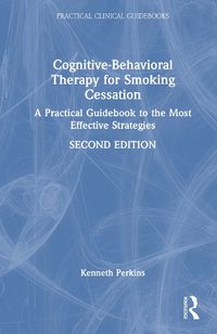 Cover image for Cognitive-Behavioral Therapy for Smoking Cessation