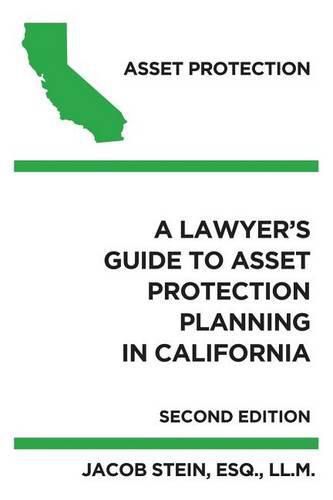 Cover image for A Lawyer's Guide to Asset Protection Planning in California