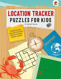 Cover image for LOCATION TRACKER PUZZLES FOR KIDS PUZZLES FOR KIDS