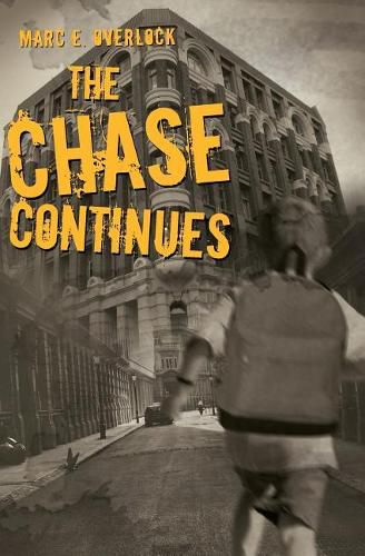 Cover image for The Chase Continues: A Novel of Suspense