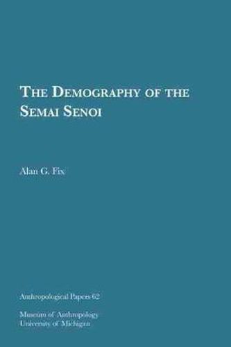 Cover image for The Demography of the Semai Senoi