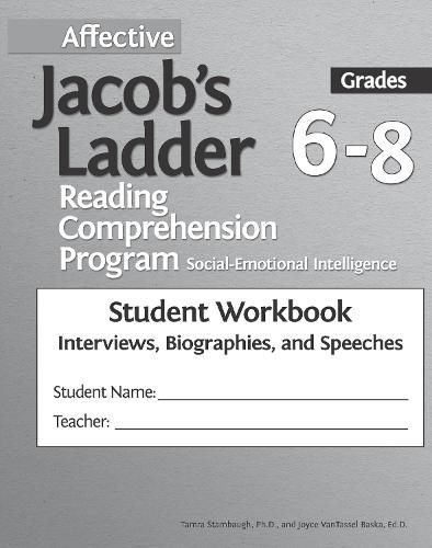 Cover image for Affective Jacob's Ladder Reading Comprehension Program: Grades 6-8, Student Workbooks, Interviews, Biographies, and Speeches (Set of 5)