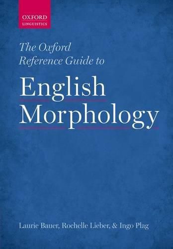 The Oxford Reference Guide to English Morphology