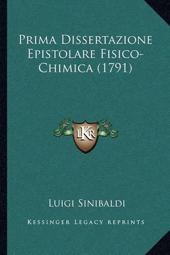 Cover image for Prima Dissertazione Epistolare Fisico-Chimica (1791)