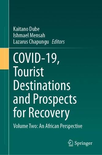Cover image for COVID-19, Tourist Destinations and Prospects for Recovery