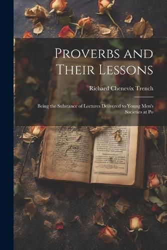 Cover image for Proverbs and Their Lessons