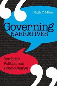 Cover image for Governing Narratives: Symbolic Politics and Policy Change