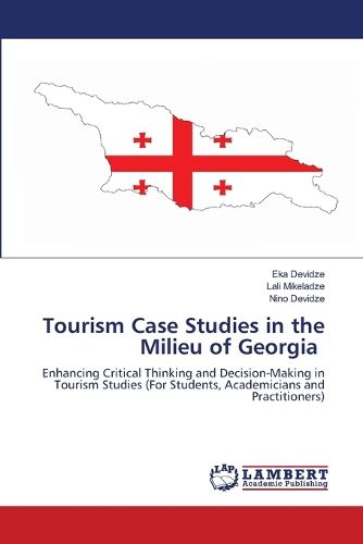 Cover image for Tourism Case Studies in the Milieu of Georgia