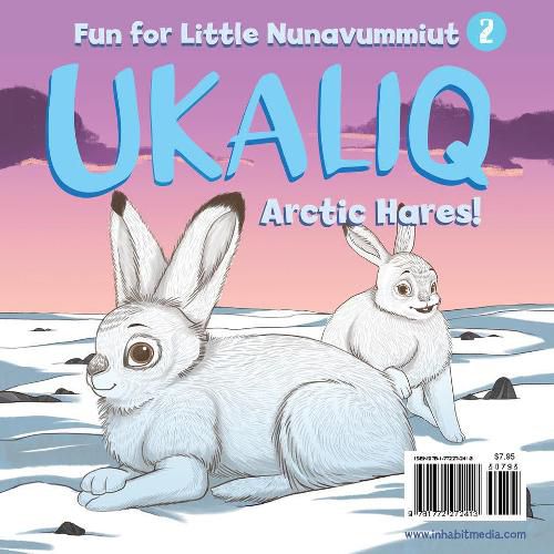 Cover image for Ukaliq: Arctic Hares!: Fun for Little Nunavummiut 2