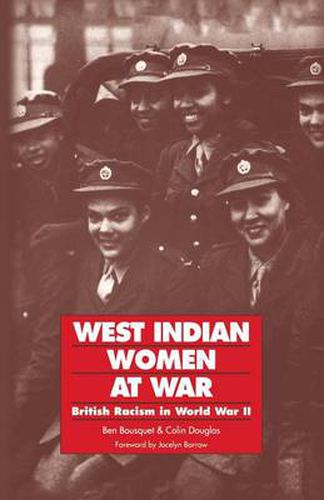 Cover image for West Indian Women at War: British Racism in World War II