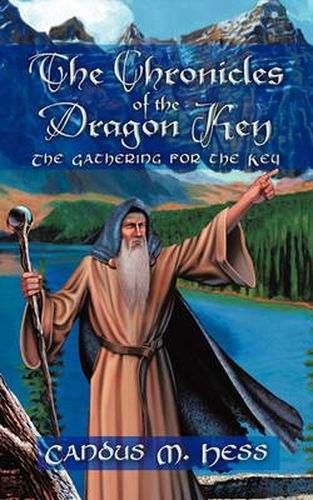 Cover image for The Chronicles of the Dragon Key: The Gathering for the Key