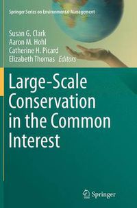 Cover image for Large-Scale Conservation in the Common Interest