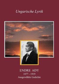 Cover image for Ausgewahlte Gedichte: UEbertragen aus dem Ungarischen von Julius Alexander Detrich