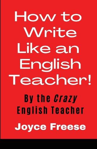 Cover image for How To Write Like an English Teacher