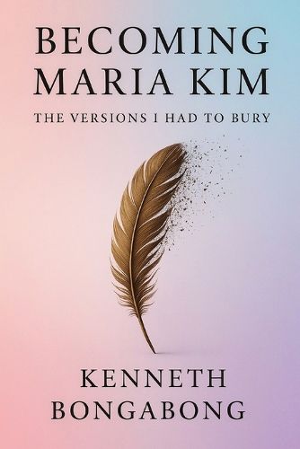 Cover image for Becoming Maria Kim
