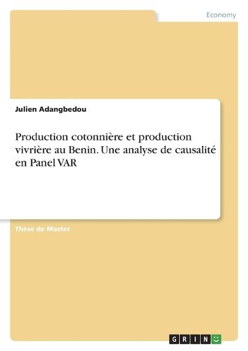 Cover image for Production cotonniere et production vivriere au Benin. Une analyse de causalite en Panel VAR
