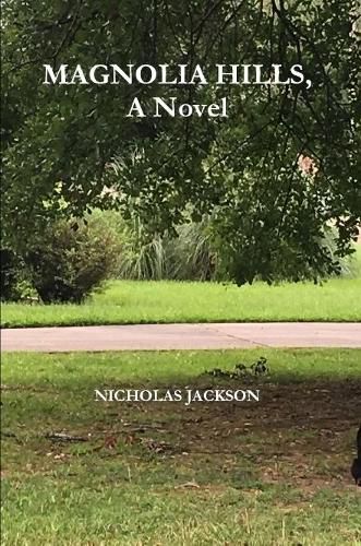 Cover image for Magnolia Hills, A Novel