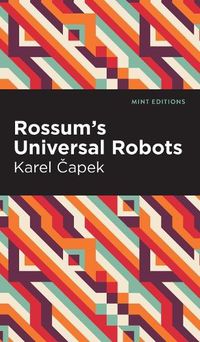 Cover image for Rossum's Universal Robots